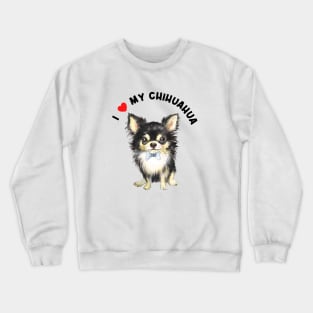 I Love My Chihuahua Cute Chihuahua Puppy Dog Watercolor Art Crewneck Sweatshirt